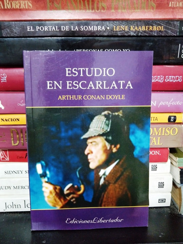 Estudio En Escarlata - A. Conan Doyle - Ed. Libertador Nuevo