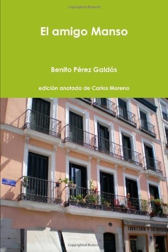 Libro : El Amigo Manso  - Pérez Galdós, Benito _ja