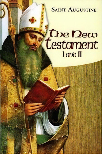The New Testament I And Ii: Part I - Books 15/16, De Boniface Augustine. Editorial New City Press, Tapa Blanda En Inglés