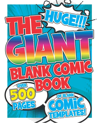 Libro: The Huge Giant Blank Comic Book!: Over 500 Of