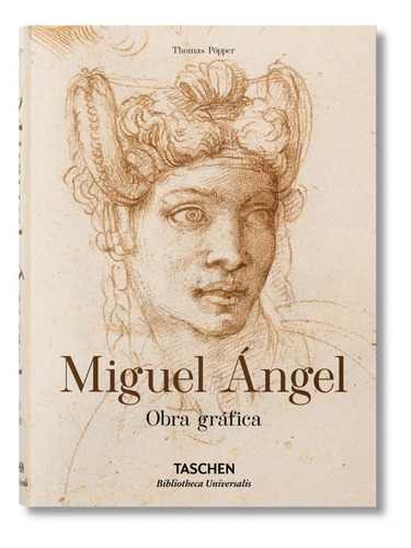 Miguel Angel Obra Grafica. Thomas Popper. Taschen