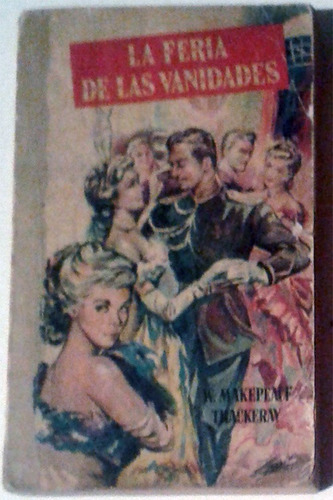 Libro De William M. Thackeray : La Feria De Las Vanidades