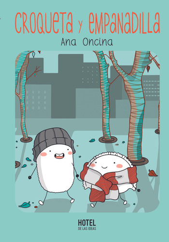 Croqueta Y Empanadilla - Oncina, Ana