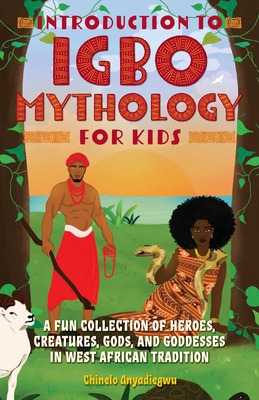 Libro Introduction To Igbo Mythology For Kids: A Fun Coll...