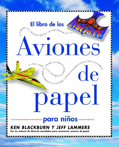 Libro Libro De Los Aviones De Papel Para Niños - Blackburn K