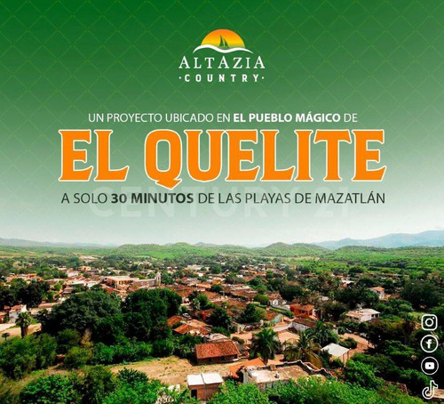 Lotes Residenciales Campestres En Venta En El Quelite, Sinaloa