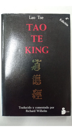 Tao Te King - Lao Tse - Traducido Y Comentado Por R. Wilhelm
