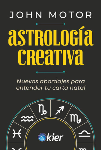 Astrologia Creativa - Nuevos Abordajes Para Entender Tu Car