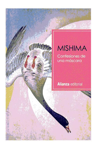 Confesiones De Una Mascara - Mishima - Alianza España