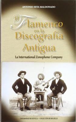 Libro El Flamenco En La Discografía Antigua La International