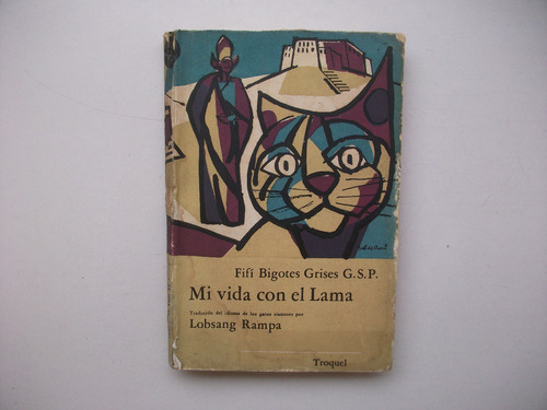Mi Vida Con El Lama - Fifí Bigotes Grises - Lobsang Rampa