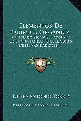 Libro Elementos De Quimica Organica : Arreglado Segun El ...