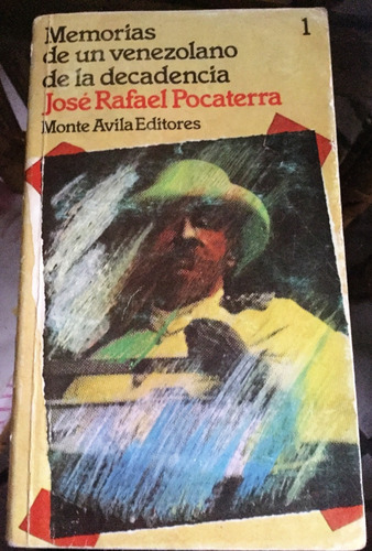 Memorias De Un Venezolano En La Decadencia Tomo 1 Y 2 