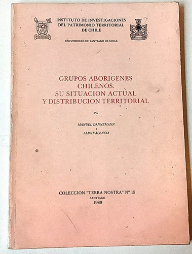 Grupos Aborígenes Chilenos Antropología Dannemann 1989