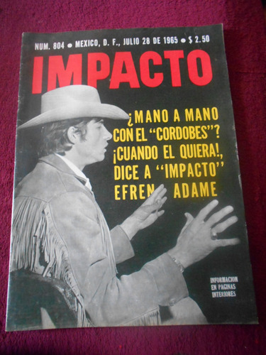Revista Antigua Impacto #804 Torero Efren Adame 1965 Raro