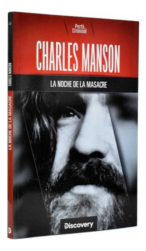 Charles Manson: La Noche De La Masacre - Mente Criminal
