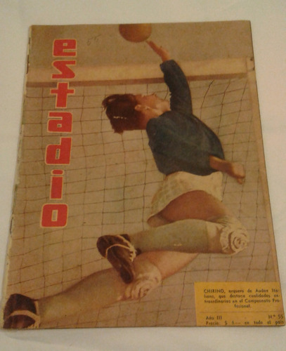 Revista Estadio N° 55 22 Octubre 1943 Chirino Arquero De Aud