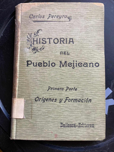 Historia Del Pueblo Mexicano Libro Usado