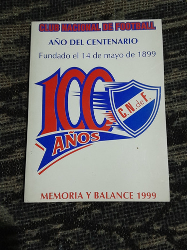 Memoria Y Balance Del Club Nacional De Football 1999