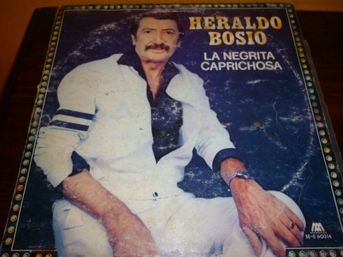 Lp Vinilo - Heraldo Bosio - La Negrita Caprichosa