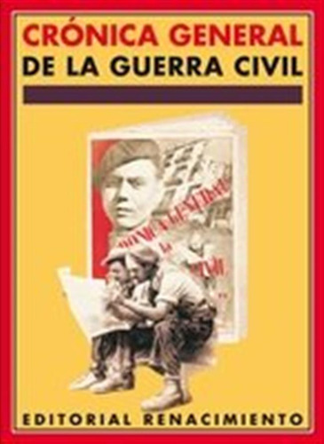 Cronica General De La Guerra Ci - Aa,vv,