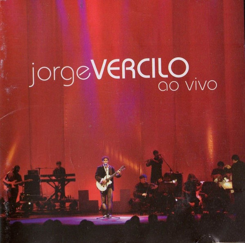 Jorge Vercilo* Cd Ao Vivo* Incluye Final Feliz* Brasil 200 