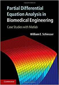 Partial Differential Equation Analysis In Biomedical Enginee