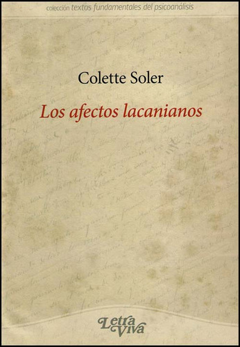 Los Afectos Lacanianos - Colette Soler