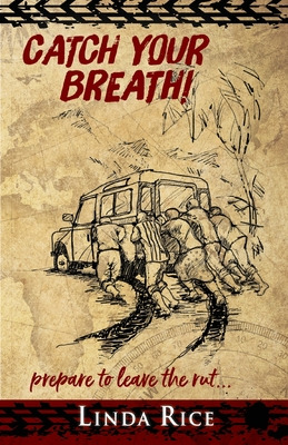 Libro Catch Your Breath!: Prepare To Leave The Rut . . . ...