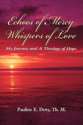 Libro Echoes Of Mercy, Whispers Of Love - Pauline E. Doty...