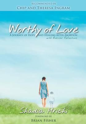 Libro Worthy Of Love : A Journey Of Hope And Healing Afte...