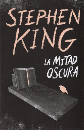 Libro: La Mitad Oscura / Stephen King