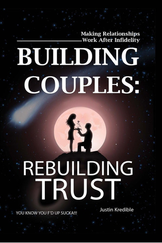 Libro En Inglés: Building Couples: Rebuilding Trust: Making
