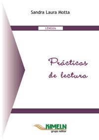 Prácticas De Lectura Autor Sandra Laura Motta Ed. Kimeln