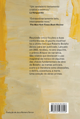 O gaucho insofrível, de Roberto Bolaño. Editora Companhia das Letras, capa mole, edição 1 em português, 2024