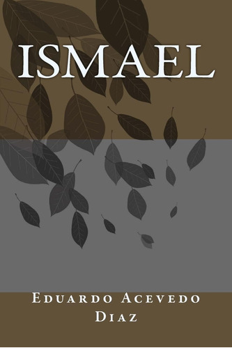 Libro: Ismael (spanish Edition)