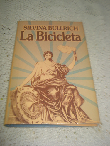 La Bicicleta De Silvina Bullrich Circulo De Lectores 1987