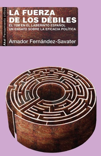 Fuerza De Los Debiles - Savater, Amador Fernandez