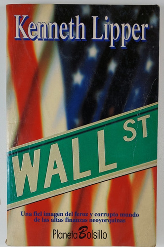 Wall Street - Kenneth Lipper Libro Usado 