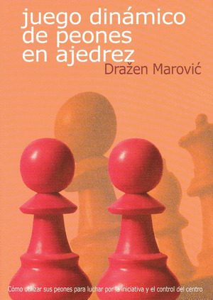 Libro Juego Dinámico De Peones En Ajedrez