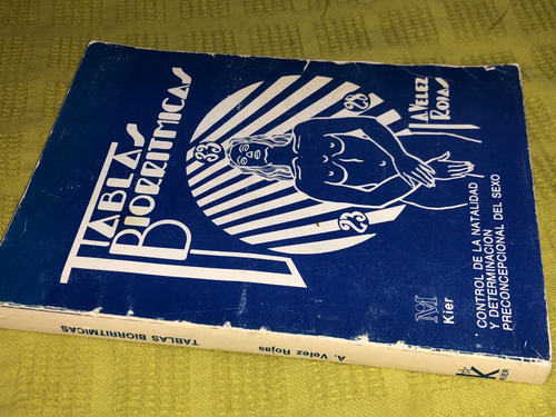 Tablas Biométricas - J. A. Velez Rojas - Kier (Usado)