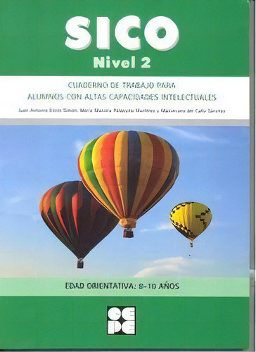 Sico - Nivel 2, De Elices Simón, Juan Antonio. Editorial Ciencias De La Educación Preescolar Y Especial, Tapa Blanda En Español