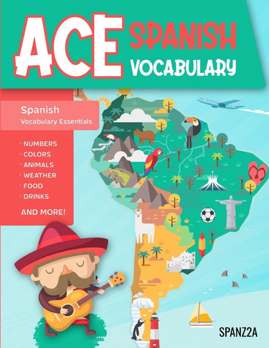 Cod/7117 Ace Spanish Vocabulary: A Fun-filled Workbook For M