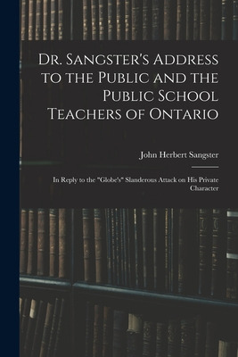 Libro Dr. Sangster's Address To The Public And The Public...