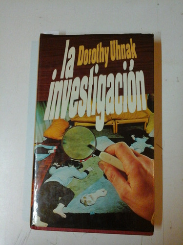 * La Investigacion - Dorothy Uhnak- L166