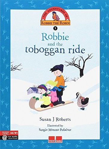 Robbie And The Toboggan Ride - The Adventures Of Robbie The 