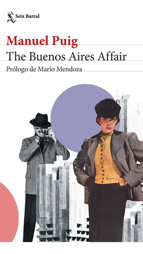 The Buenos Aires Affair - Manuel Puig