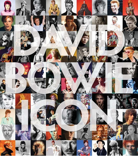 David Bowie: Icon: The Definitive Photographic Colle