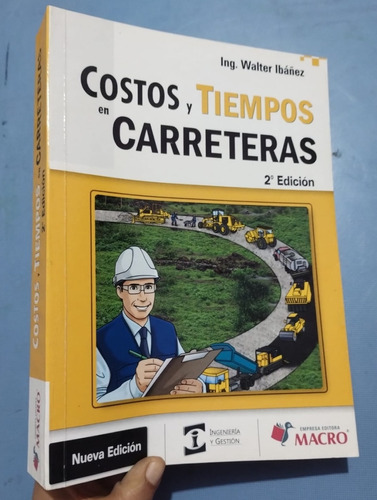 Libro Costos Y Tiempos En Carreteras Walter Ibañez