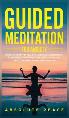 Libro Guided Meditation For Anxiety : Overcome Anxiety By...